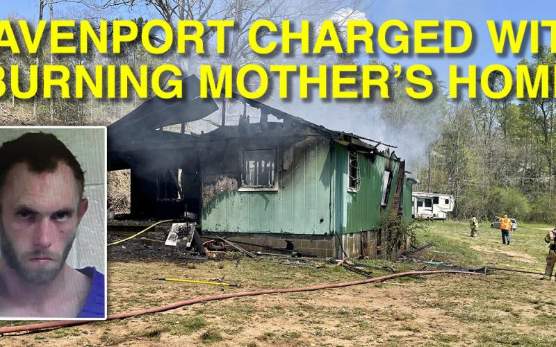 Justin Reefer Davenport, right, was arrested on a charge of Arson in the 1st degree for allegedly burning his mother’s home, above. He was taken into custody the same day as the Friday, April 29. blaze. A separate fire at the end of Aska Road has been called suspicious by investigators.
